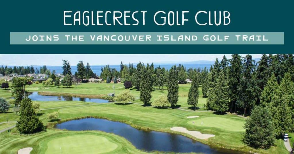 Eaglecrest Golf Club Vancouver Island Golf Trail